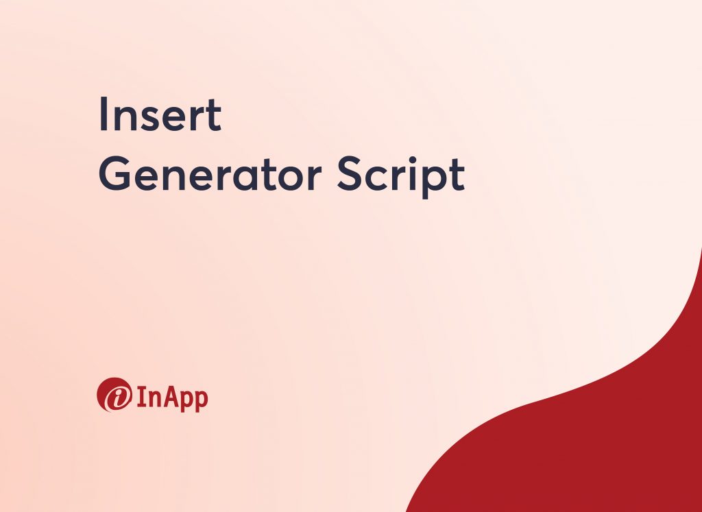 Insert Generator Script