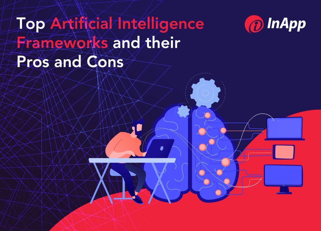 Top Artificial Intelligence Frameworks and their Pros and Cons
