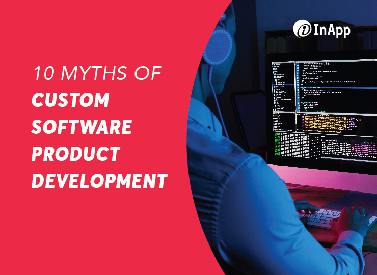 10 Myths of Custom Software Product Development feature-img