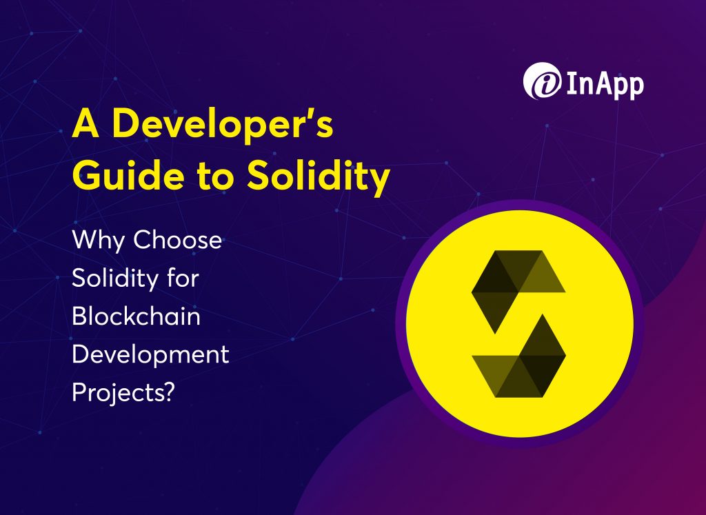 A Developer's Guide to Solidity
