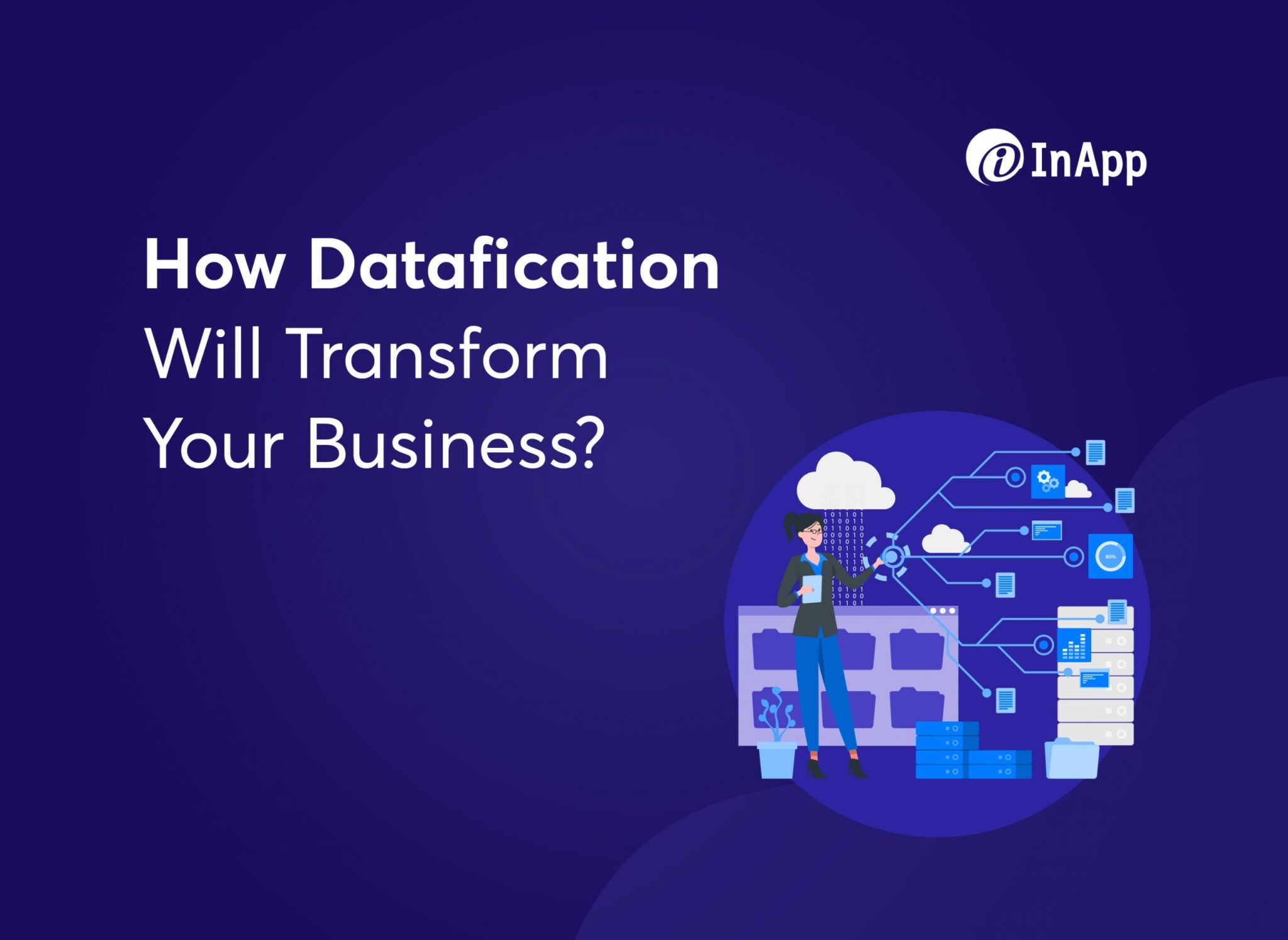 How Datafication Will Transform Your Business?