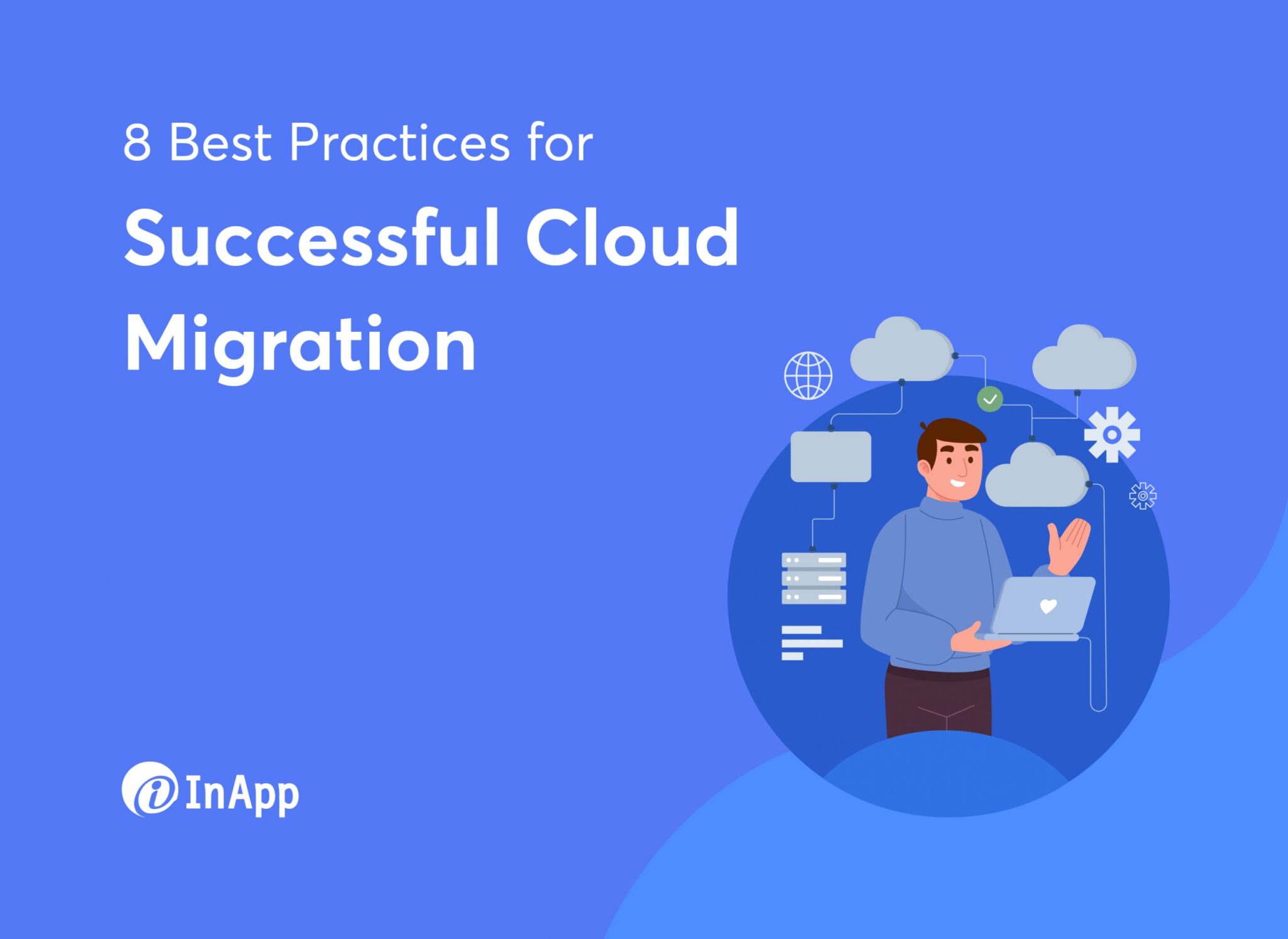 8 Best Practices for Successful Cloud Migration - Feature