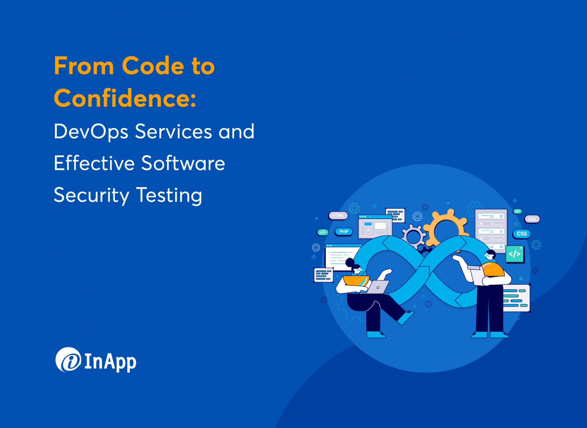 From Code to Confidence: DevOps Services and Effective Software Security Testing