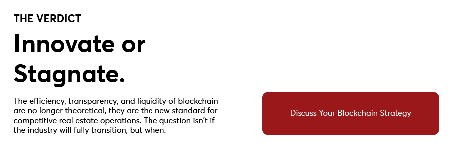 Innovate or Stagnate - Why Blockchain Integration is Vital for the Real Estate Industry?