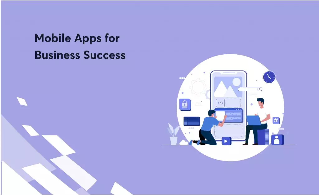 Mobile Apps for Business Success