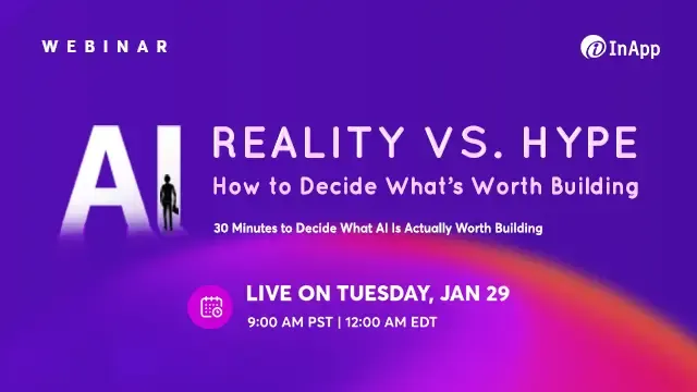 AI: Reality vs. Hype – How to Decide What’s Worth Building